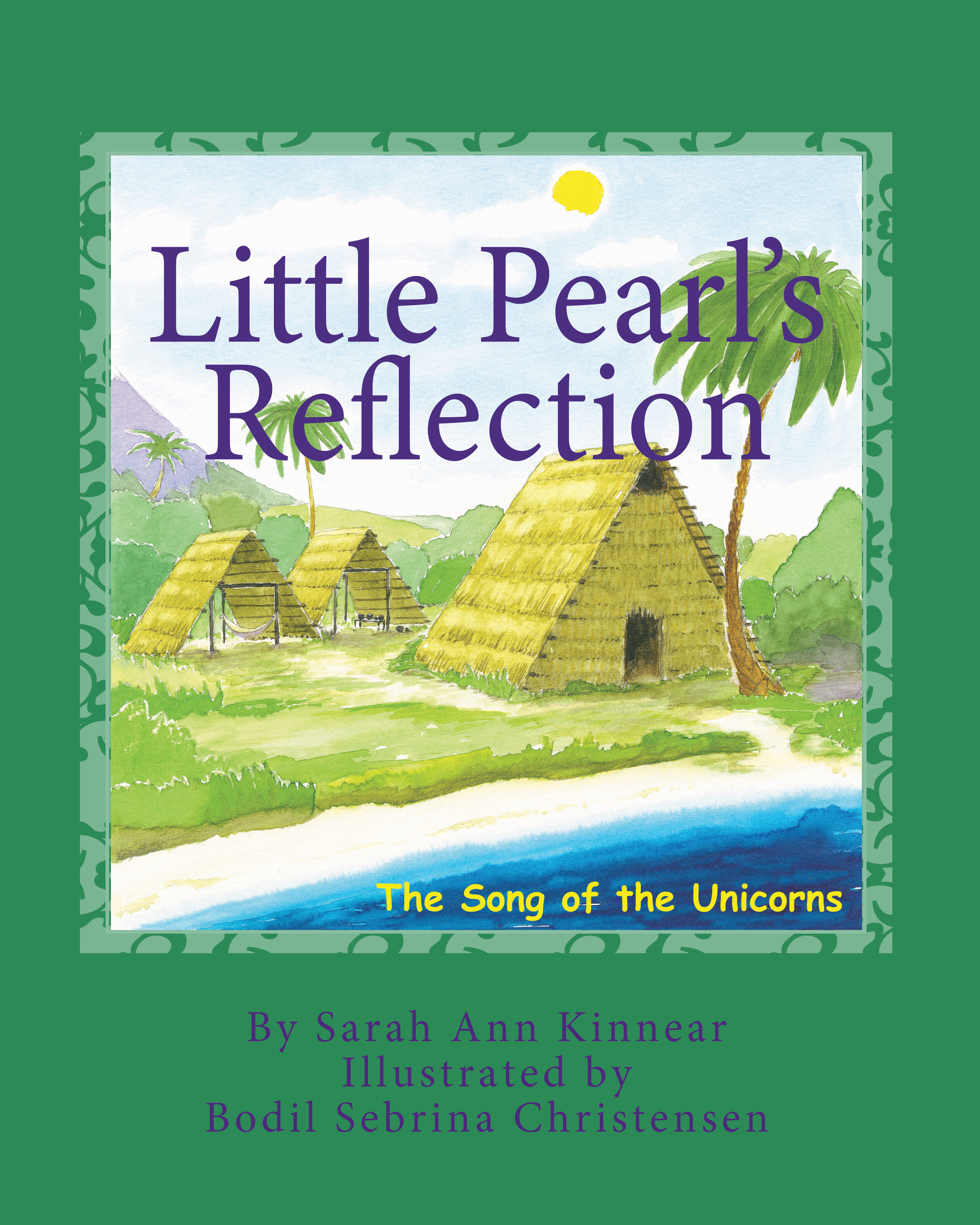 Little Pearl's Reflection: Volume 6 "The Song of the Unicorns"