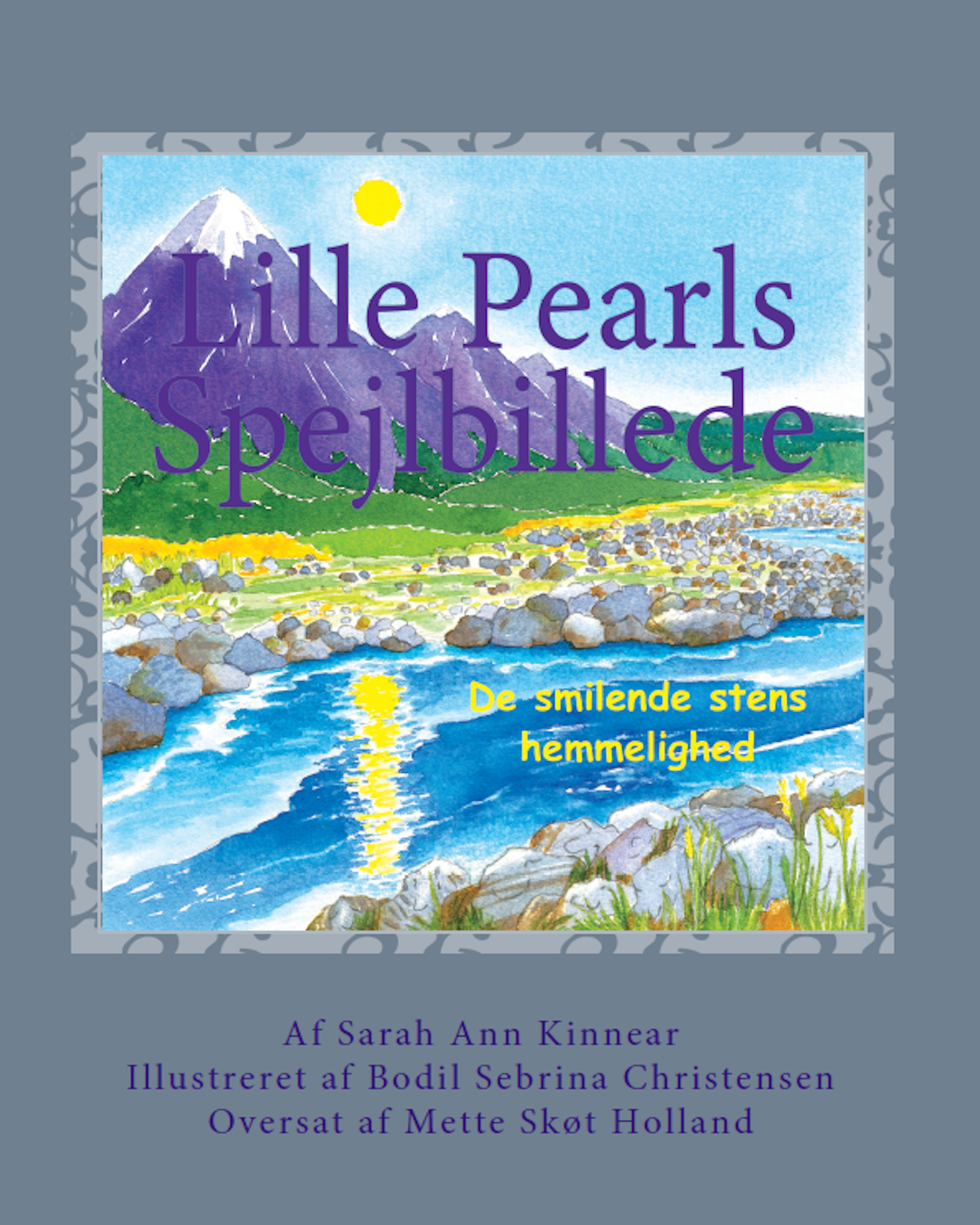 Lille Pearls Spejlbillede: bog 2 "De Smilende Stens Hemmelighed"