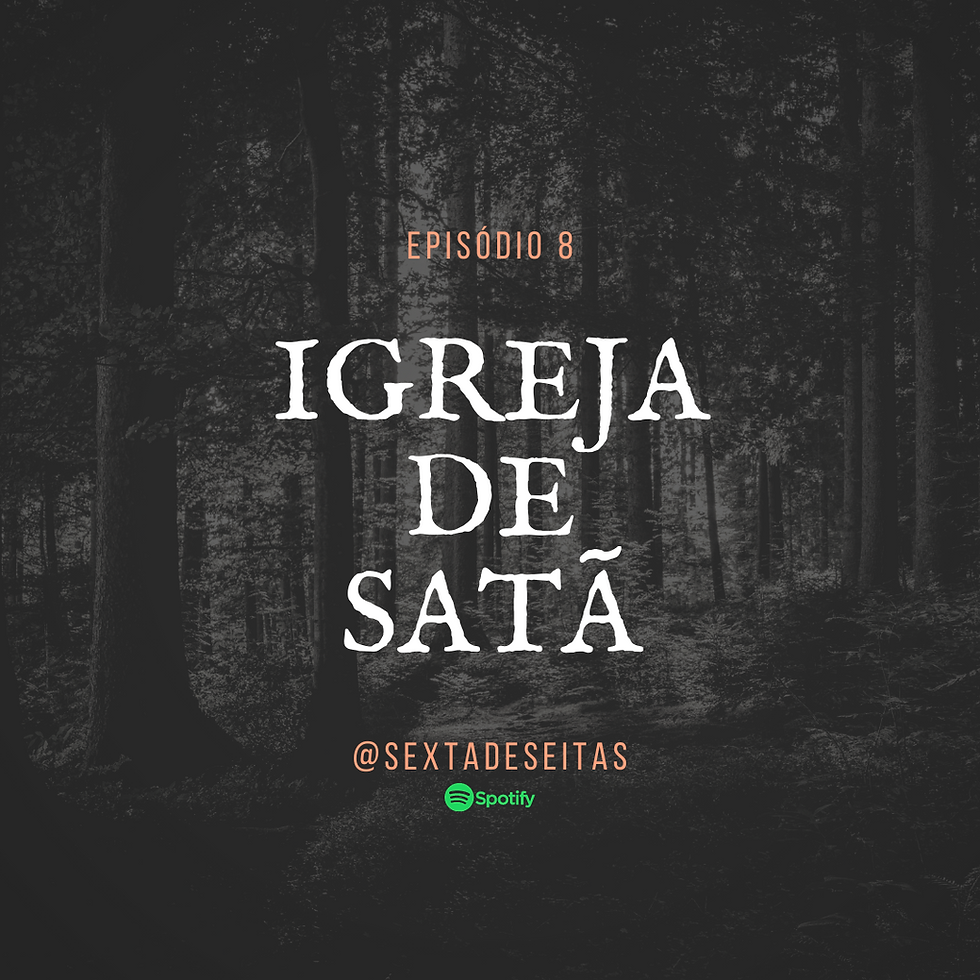 #8. Igreja de Satã