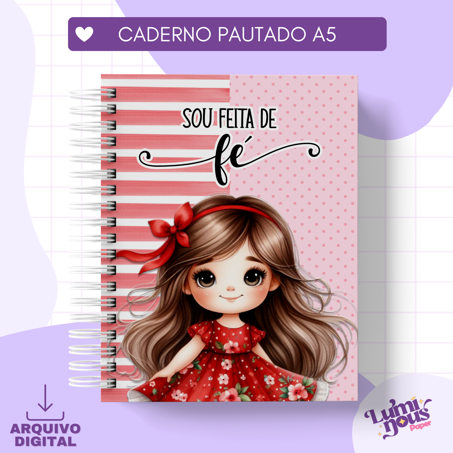 Arquivo Digital - Caderno Pautado A5 - Sou feita de fé