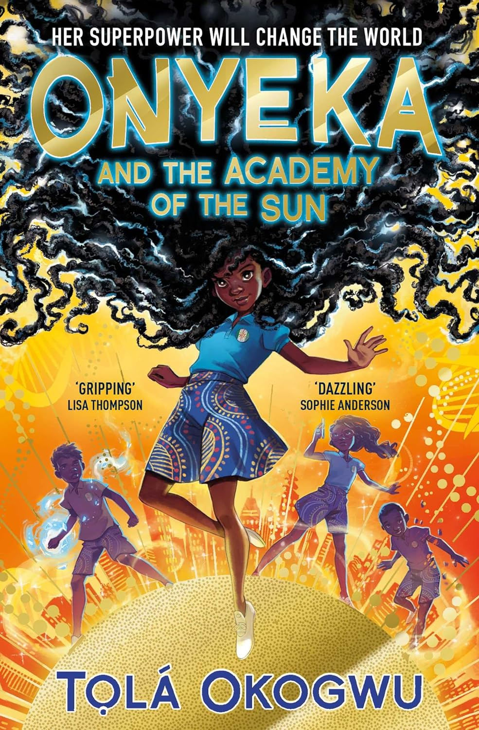 Onyeka and the Academy of the Sun: A superhero adventure perfect for Marvel and 