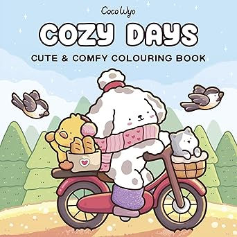 Cozy Days: A cute and comfy colouring book for all ages (Coco Wyo)