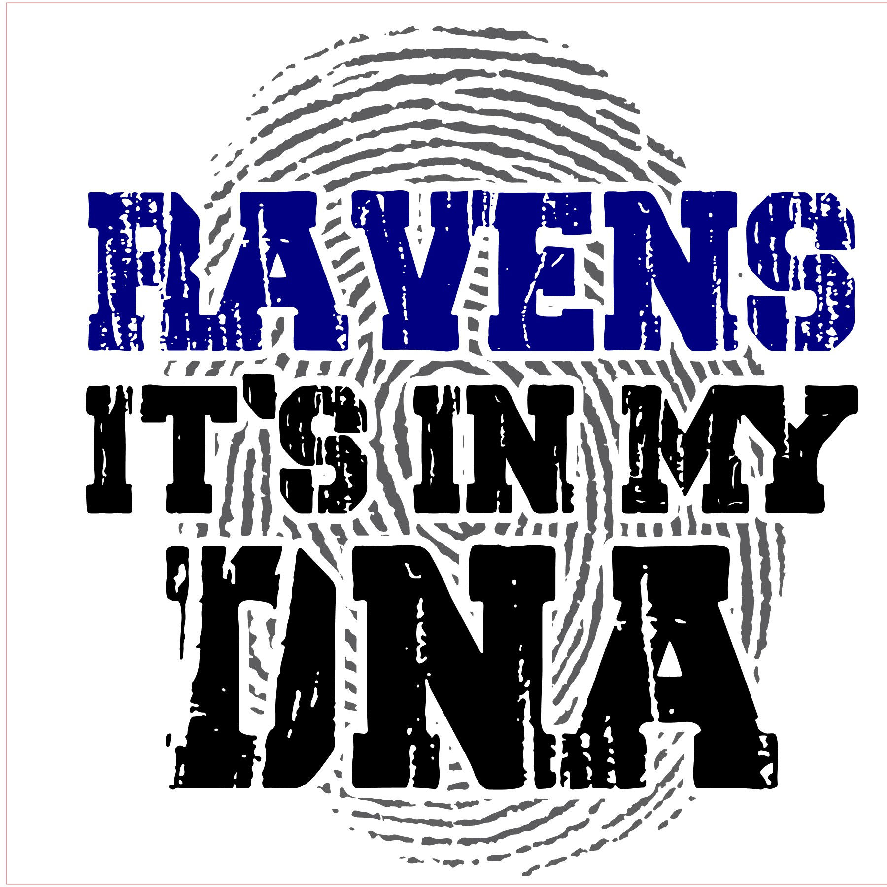 Ravens in My DNA DTF Print