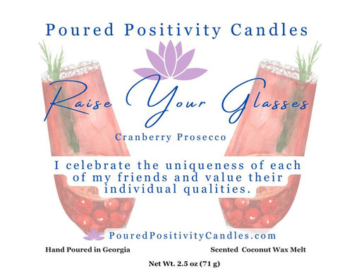 Raise Your Glasses (Cranberry Prosecco) 2.5 oz Wax Melt | Poured