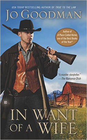 A Reader's Opinion: IN WANT OF A WIFE by Jo Goodman
