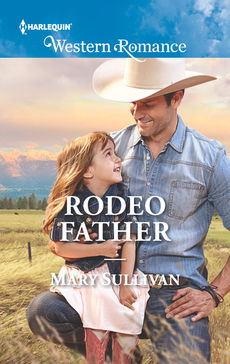 A Reader's Opinion: RODEO FATHER by Mary Sullivan