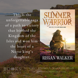"Brilliantly Written" - Summer Warrior by Regan Walker - Excerpt