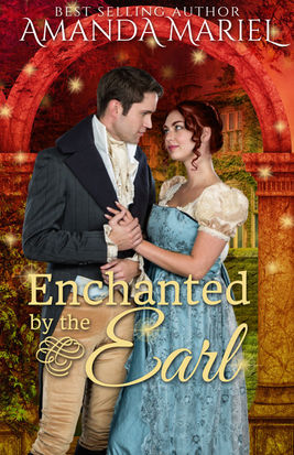 A Reader's Opinion: ENCHANTED BY THE EARL by Amanda Mariel