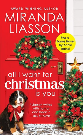 All I Want for Christmas is You by Miranda Liasson - Book Excerpt