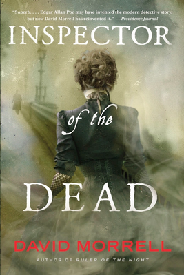 INSPECTOR OF THE DEAD by David Morrell - A Reader's Opinion
