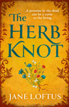 'The Herb Knot' by Jane Loftus - Medieval Historical Fiction Review