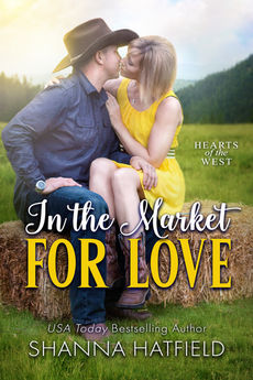 'In the Market for Love' by Shanna Hatfield - A Journey of Faith and Redemption