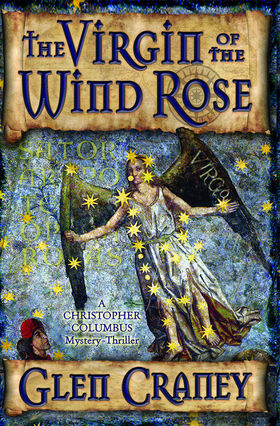 A Reader's Opinion: THE VIRGIN AND THE WIND ROSE by Glen Craney