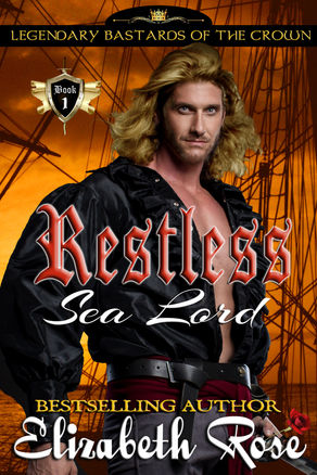 A Reader's Opinion: RESTLESS SEA LORD by Elizabeth Rose
