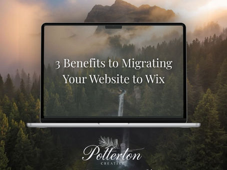 3 Benefits to Migrating Your Website to Wix