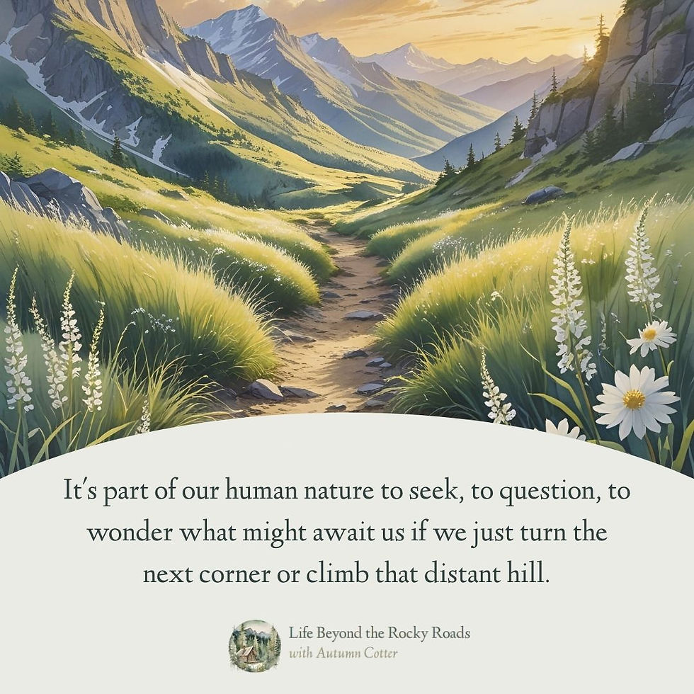 Greener Grass or Hidden Blessings - Life Beyond the Rocky Roads with Autumn Cotter - blog post graphic