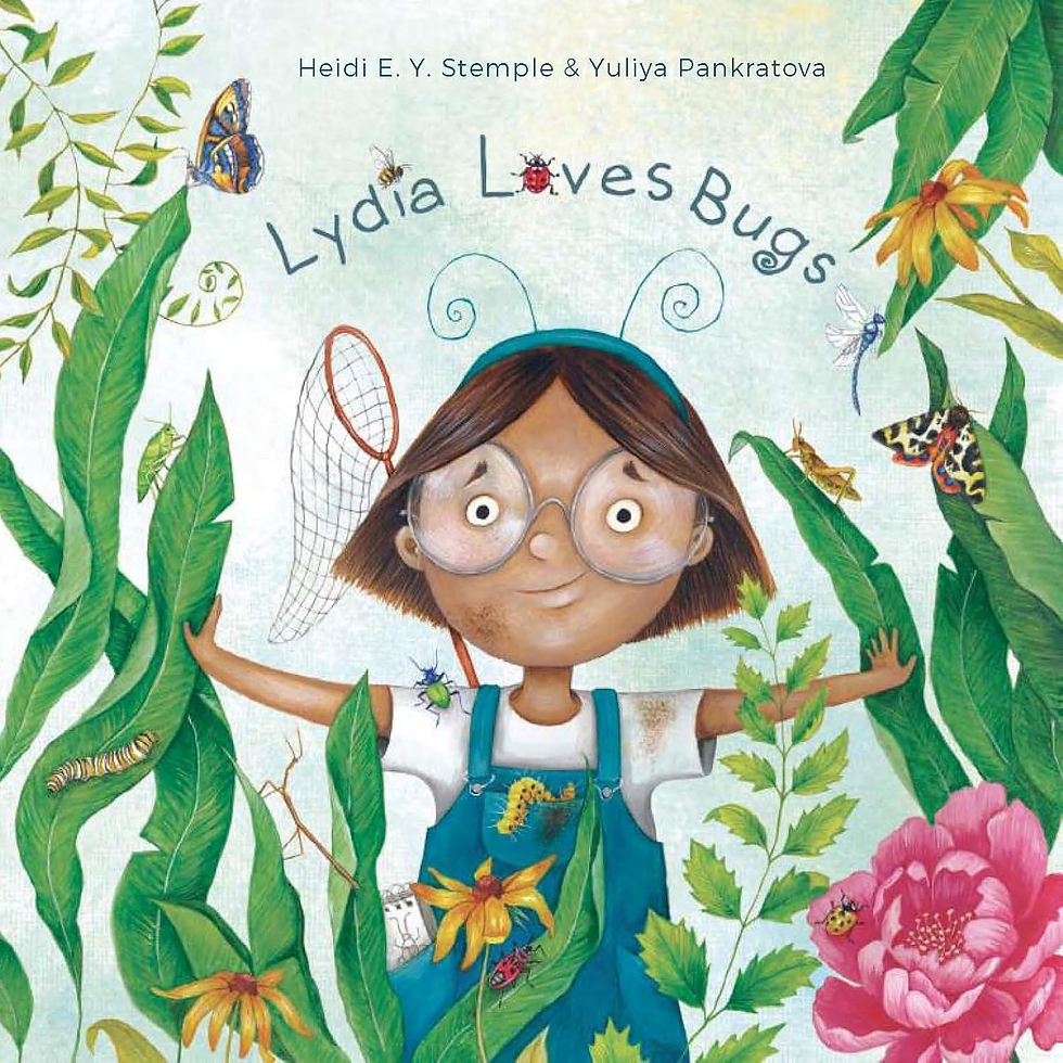 Lydia Loves Bugs - book cover - Heidi E. Y. Stemple