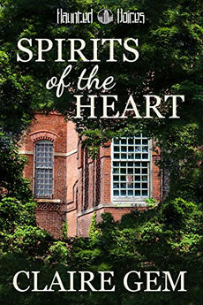 Interview: SPIRITS OF THE HEART by Claire Gem