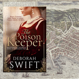 "Stunning" - THE POISON KEEPER by Deborah Swift - Interview
