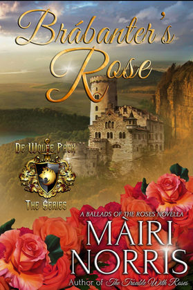 A Reader's Opinion: BRÁBANTER'S ROSE by Màiri Norris