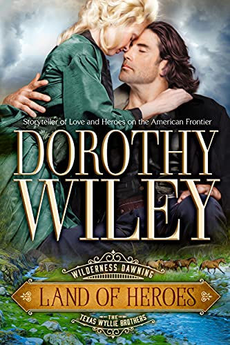 LAND OF HEROES by Dorothy Wiley