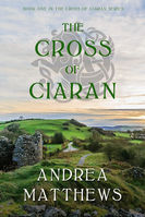 'The Cross of Ciaran' by Andrea Matthews
