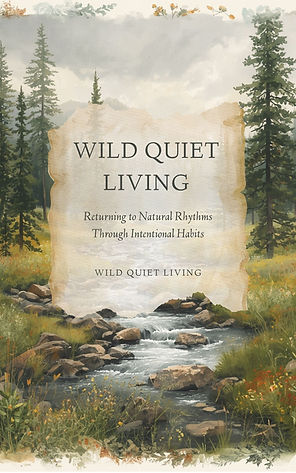 Wild Quiet Living