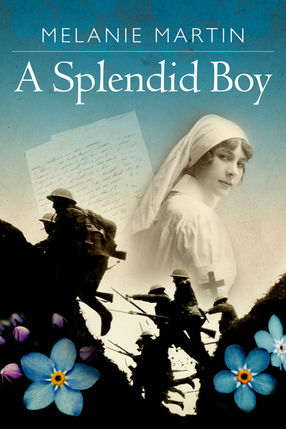 A Reader's Opinion: A SPLENDID BOY by Melanie Martin
