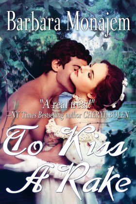 TO KISS A RAKE by Barbara Monajem - A Reader's Opinion
