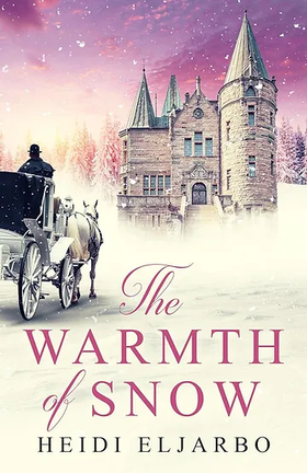 Enjoy a Heartwarming Christmas in THE WARMTH OF SNOW: A Proper Historical Romance