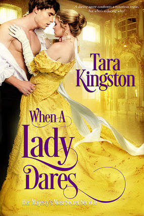 Mystery and Romance Delight in WHEN A LADY DARES by Tara Kingston