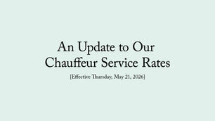 A Refined Update to Our Chauffeur Service Rates