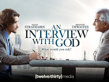 An Interview with God