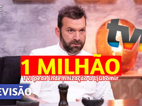 Processo! TVI exige indemnização de 2 milhão de euros a Ljubomir após saída para a SIC