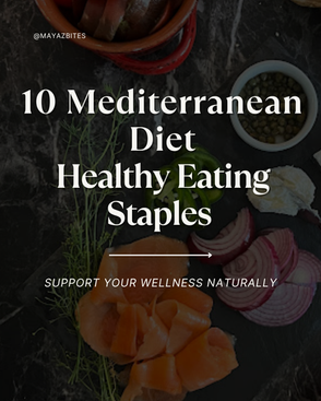 10 Mediterranean Diet Healthy Eating Staples 