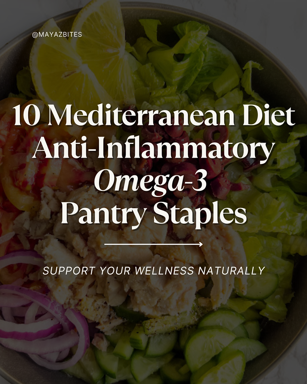10 Mediterranean Diet Anti-Inflammatory Omega-3 Pantry Staples