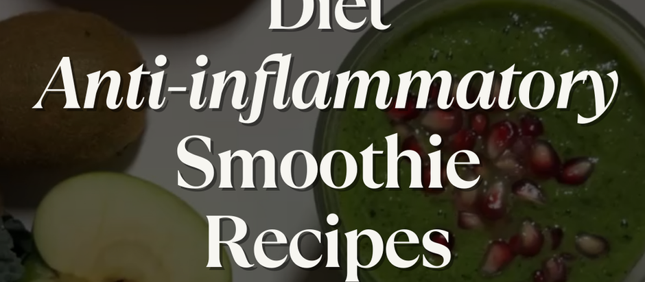 5 Mediterranean Diet Anti-inflammatory Smoothie Recipes