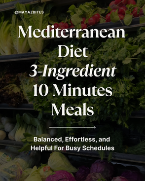 Mediterranean Diet 3-Ingredient 10-Minute Meals