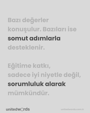 Eğitime Katkı: Değerlerin Sorumlulukla Buluştuğu Yer