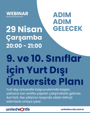 9. ve 10. Sınıflar için Yurt Dışı Üniversite Planı