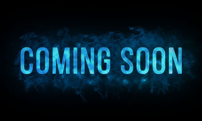 Coming soon blue.jpeg