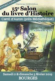 Ce week-end (2 et 3 fév. 2019) : Salon du Livre d'Histoire de Bourges