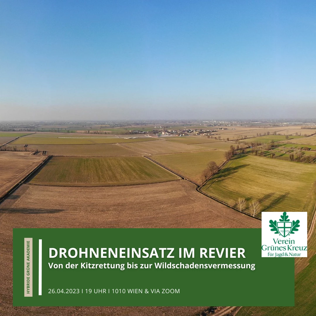 Einsatz von Drohnen im Revier I Grüne Akademie