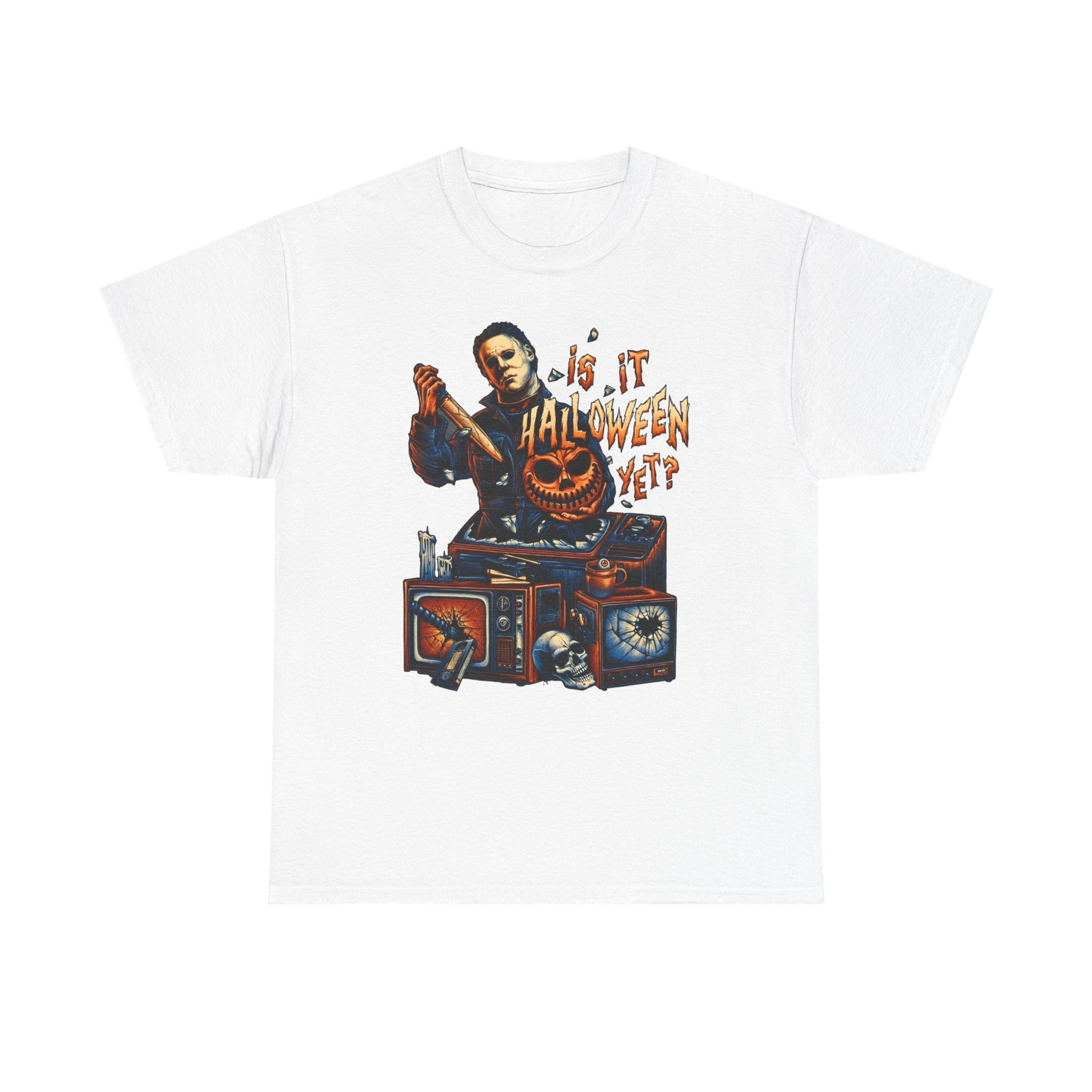 Is It Halloween Yet T-Shirt