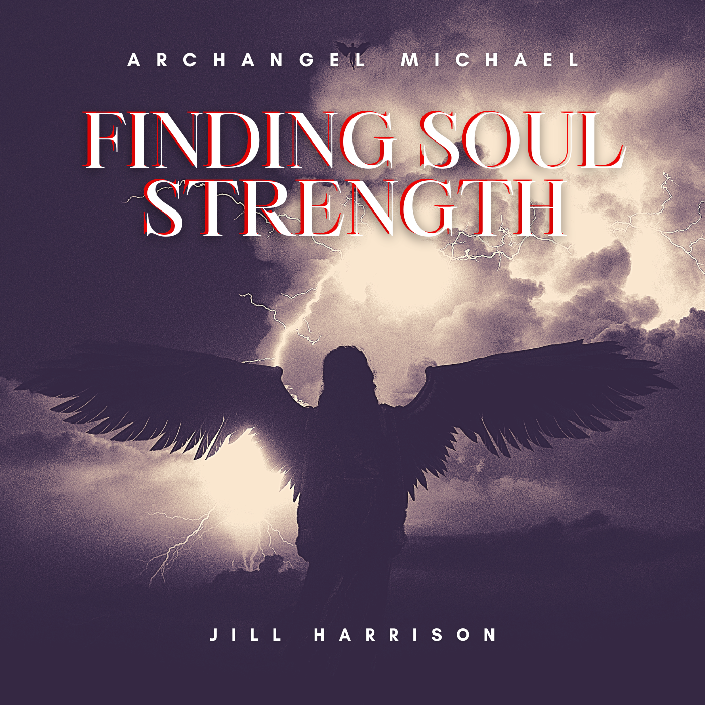 103 Archangel Michael Finding Soul Strength