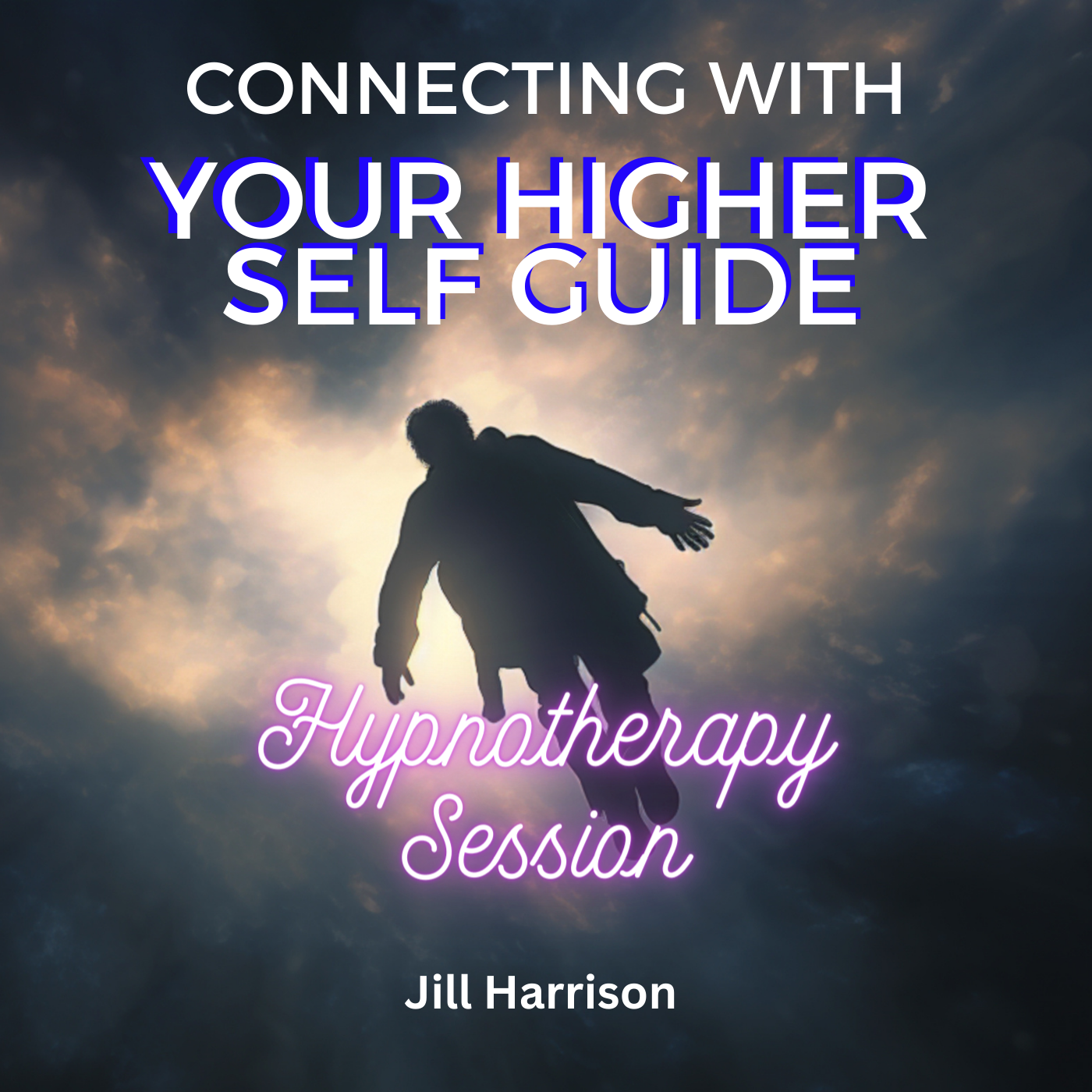 128 Connecting With Your Higher Self Hypnosis Session