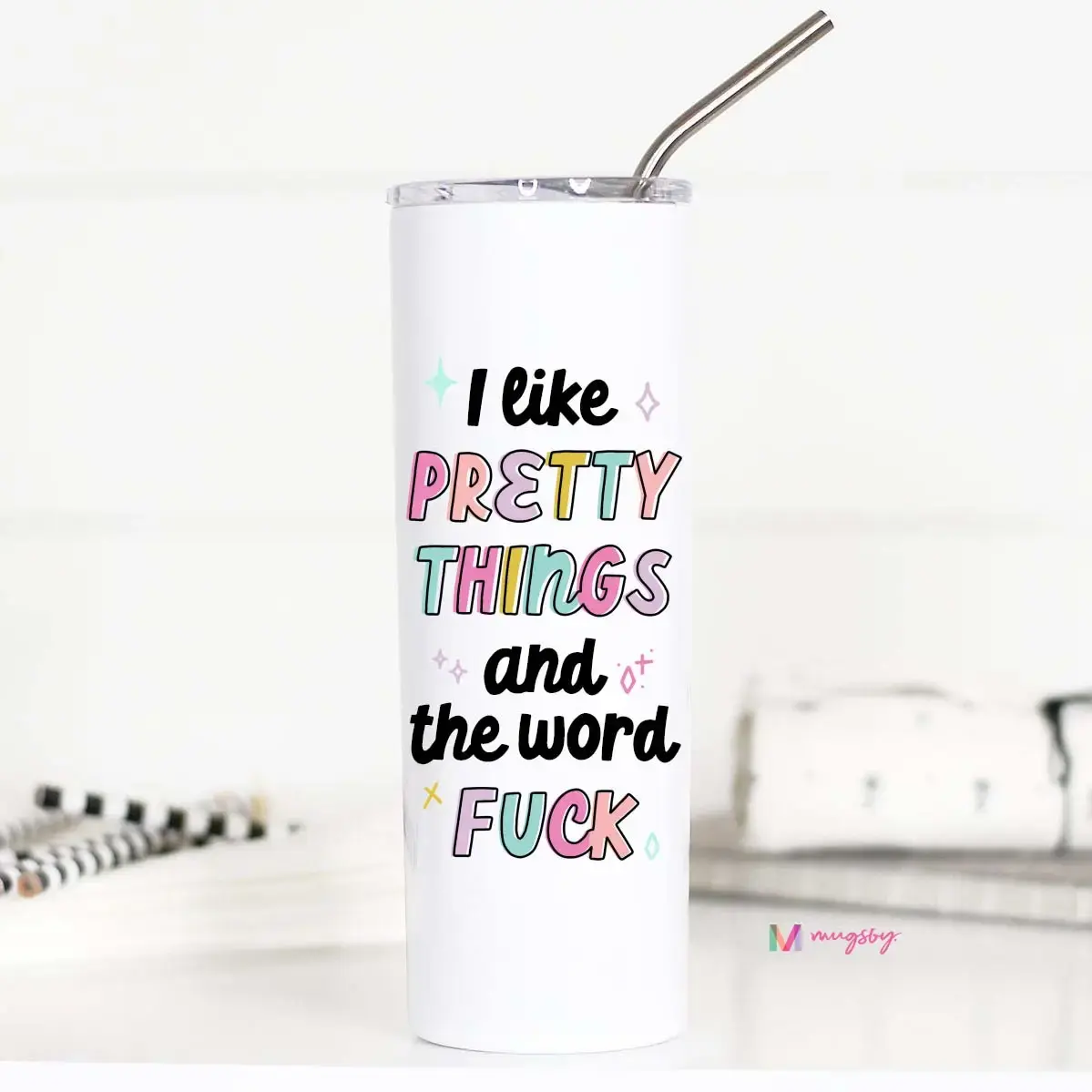 I Like Pretty ... Stainless Tall Travel Cup