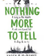 Nothing More To Tell Review - Karen M. McManus