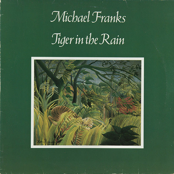 Michael Franks - Tiger In The Rain (tweedehands LP)