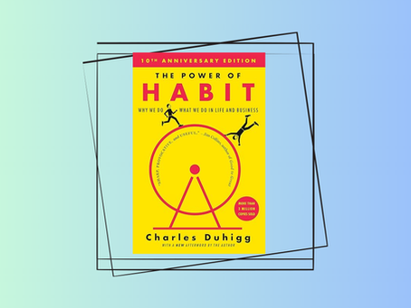 The Power of Habit - Charles Duhigg